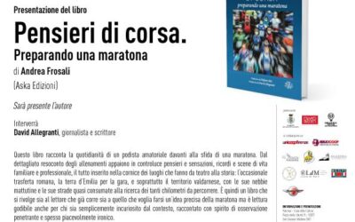 Presentazione del libro “Pensieri di Corsa. Preparando una maratona” di Andrea Frosali: sabato 4 febbraio